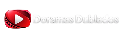 Doramas Dublados