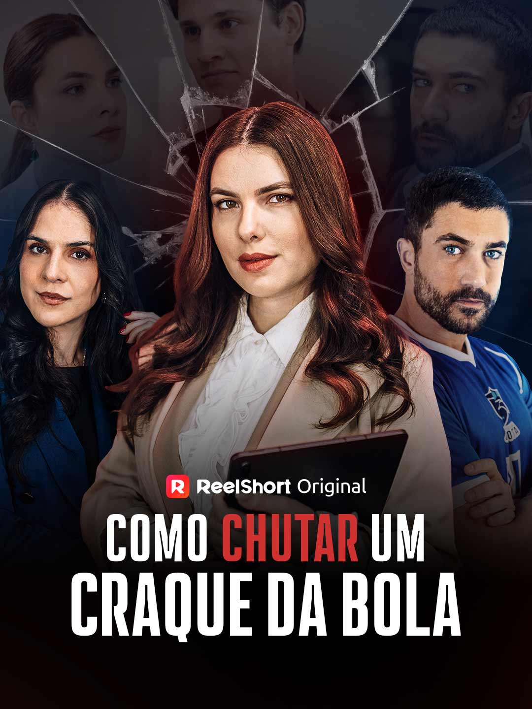 Pôster de Como Chutar um Craque da Bola