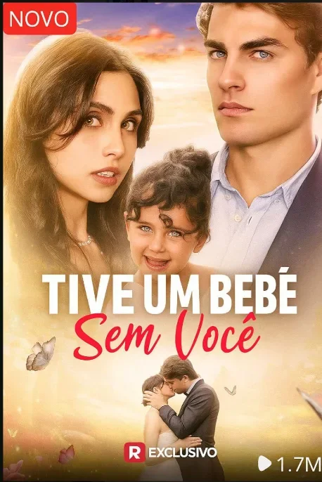 Pôster de Eu Tive um Bebê Sem Você