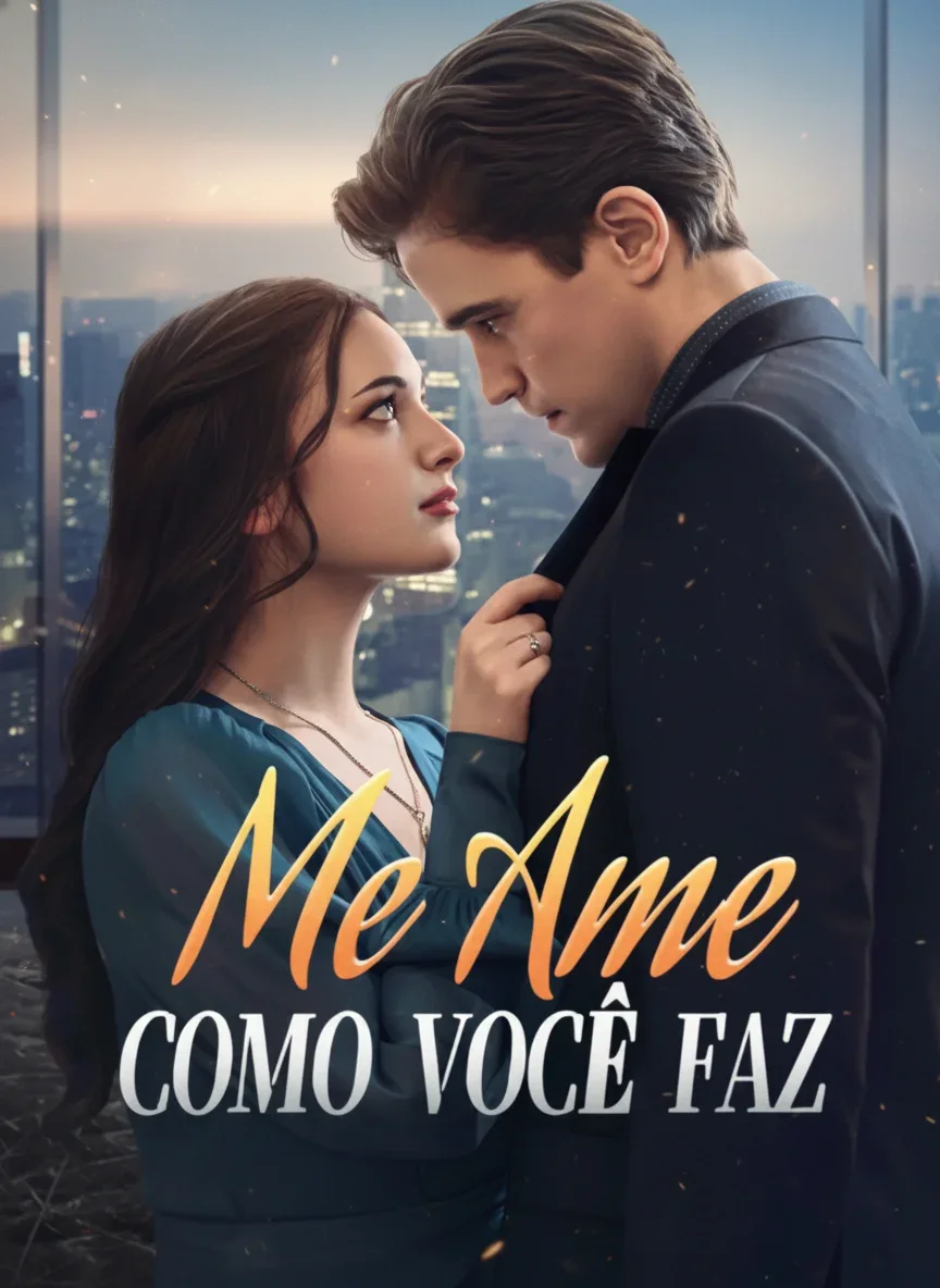 Pôster de Me Ame Como Você Faz